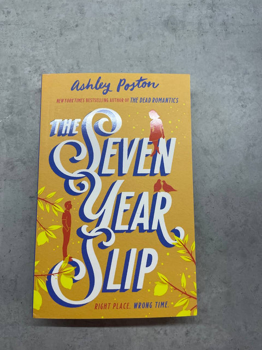 The seven year slip