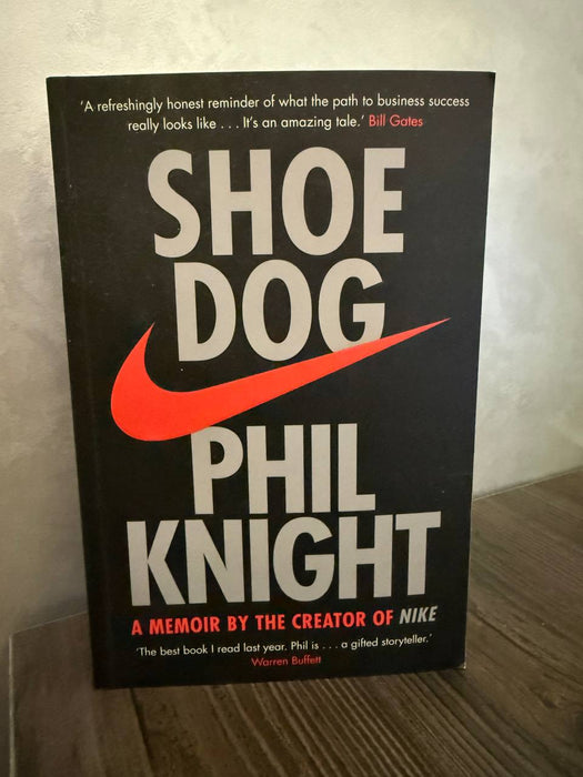 Shoe Dog: A Memoir by the Creator of NIKE
