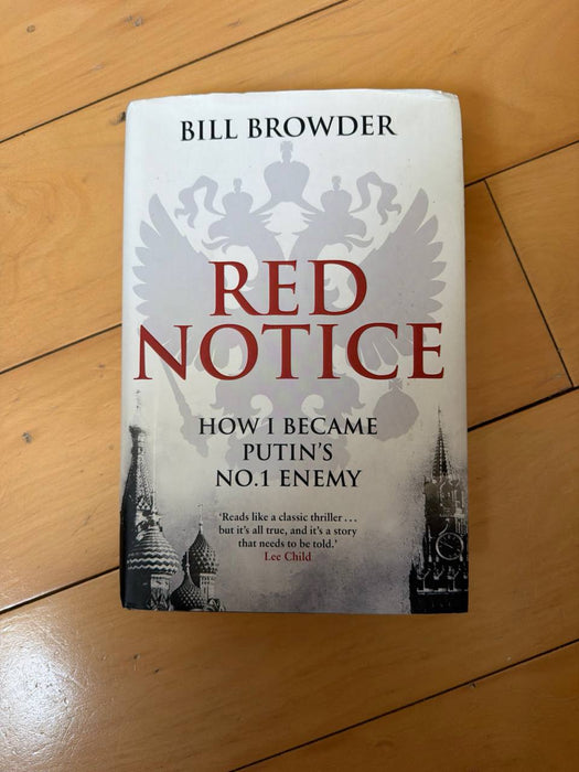 Red Notice: How I Became Putin's No. 1 Enemy