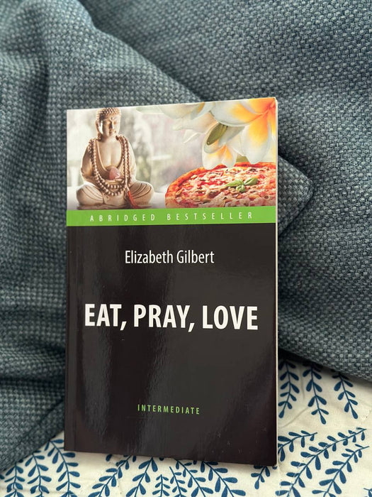 Eat, pray, love