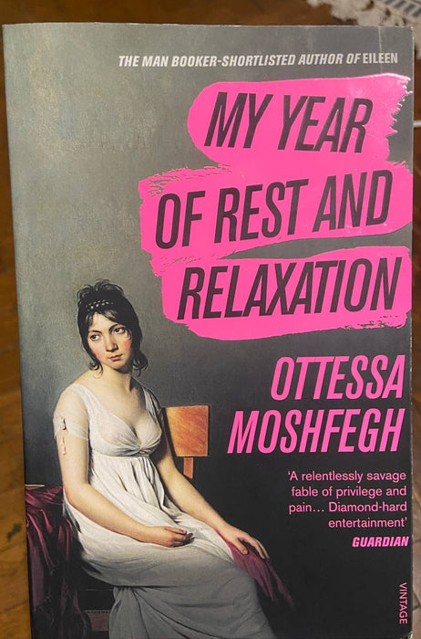 My Year of Rest and Relaxation