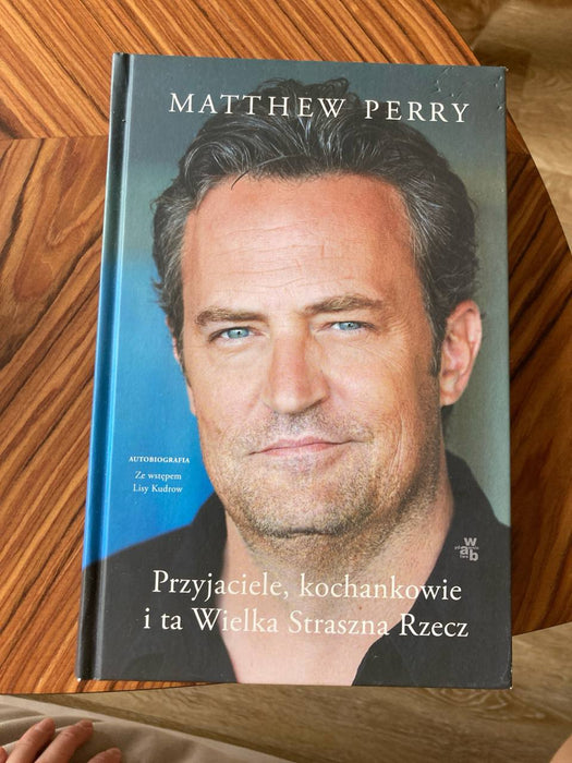 Matthew Perry Przyjaciele, kochankowie i ta Wielka Straszna Rzecz