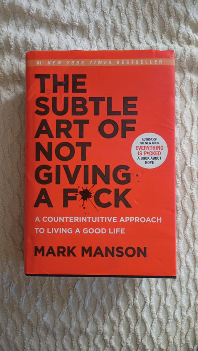 The Subtle Art of Not Giving a F*ck