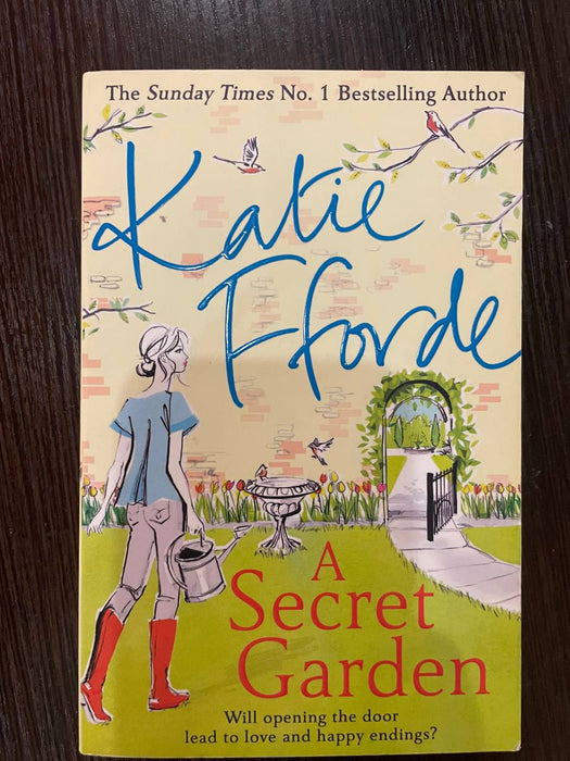 “A secret garden” Katie Florde