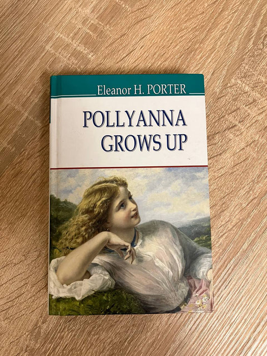 Pollyanna grows up