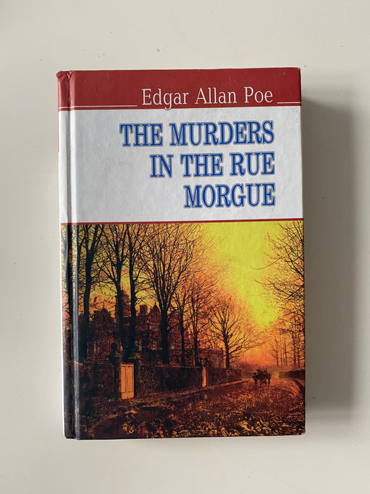Edgar Allan Poe - The murders in the rue morgue