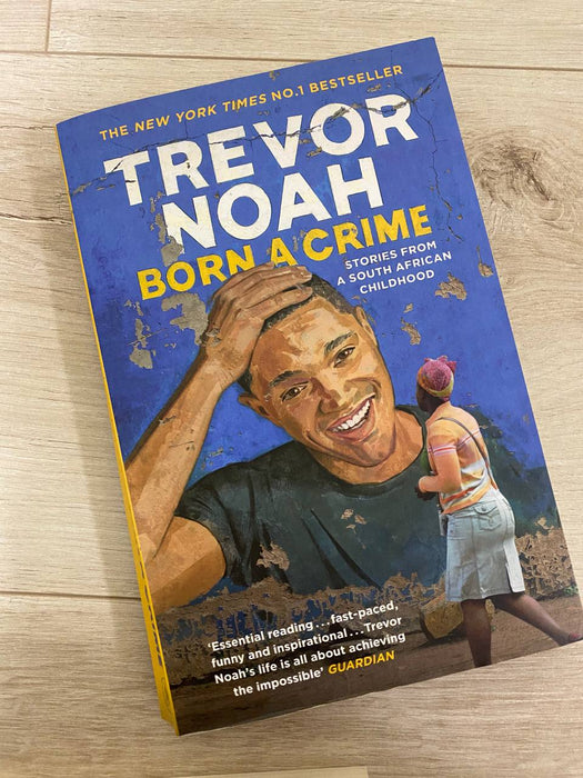 Born a Crime: Stories From a South African Childhood