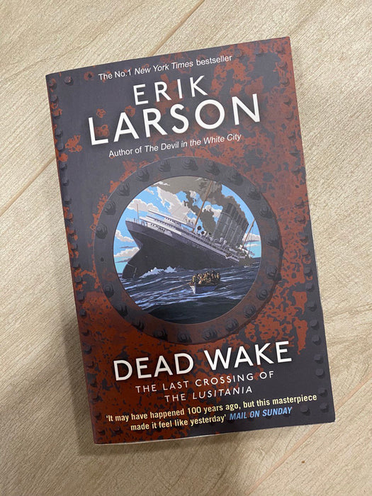 Dead Wake: The Last Crossing of the Lusitania