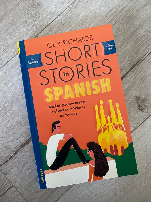 Short Stories in Spanish for Beginners: Read for pleasure at your level, expand your vocabulary and learn Spanish the fun way!