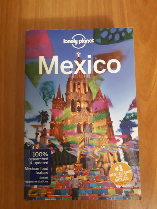 Lonely Planet’s Mexico Travel Guide (16th edition)