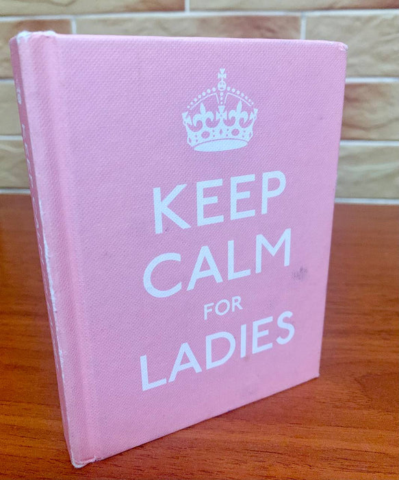 Keep Calm for Ladies