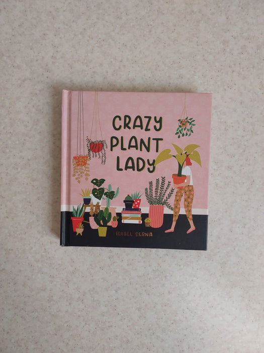 Crazy plant lady