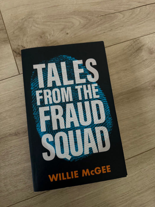 Tales from the Fraud Squad