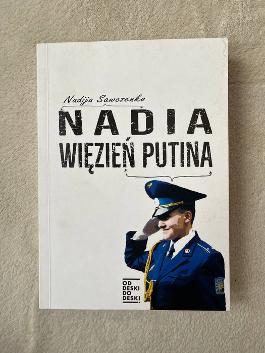 Nadija Sawczenko więzień Putina